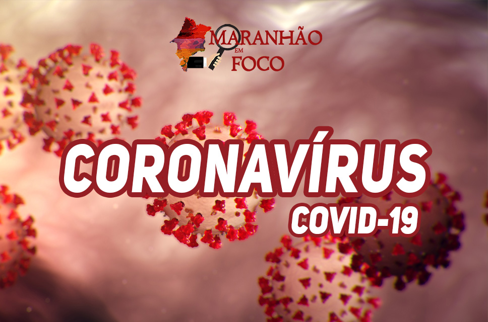 Governo confirma o primeiro caso do novo coronavírus no Maranhão