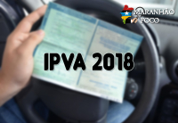 Tabela de pagamento do IPVA 2018 é divulgada pelo Detran-MA